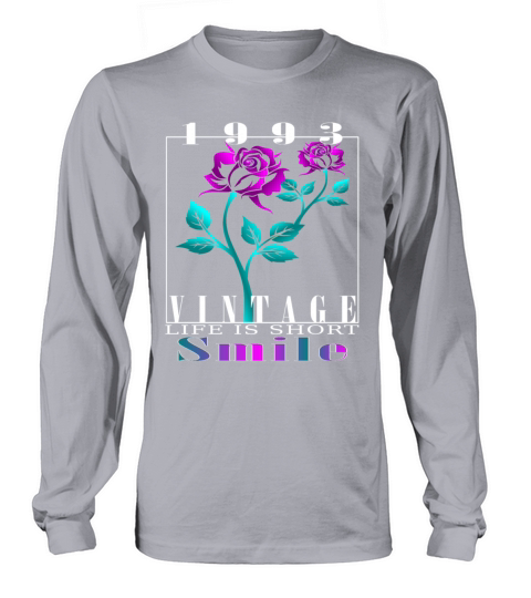 1993 Born Vintage Rose Gift Long sleeved Unisex