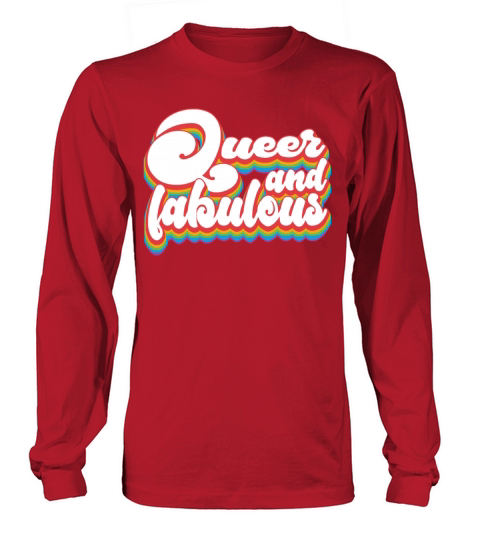 Queer and Fabulous - Pride Month LGBTQ Long sleeved Unisex