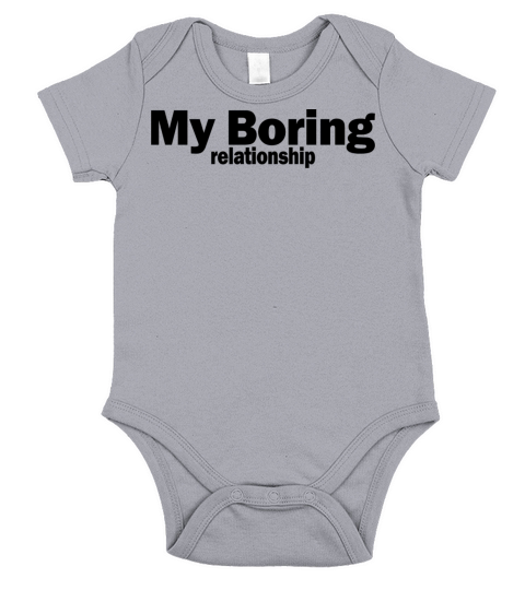 My Boring Relationship 1A Short Sleeve Baby One-Piece