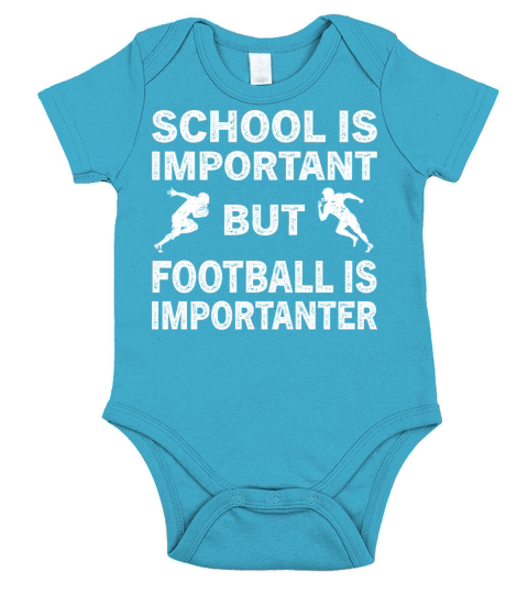 School Is Important But Football Is Importanter Short Sleeve Baby One-Piece