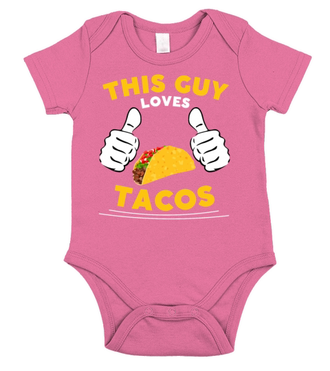 This guy loves Tacos Funny Taco lover quote gift Short Sleeve Baby One-Piece