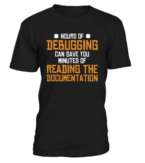 Hours Of Debugging Engineer Full Stack Software T-Shirt Unisex