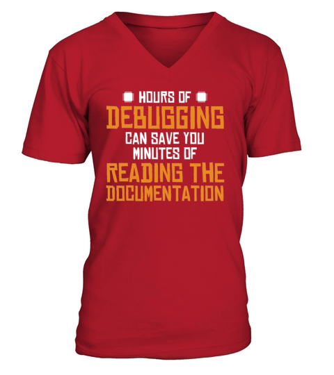 Hours Of Debugging Engineer Full Stack Software V-Neck T-shirt