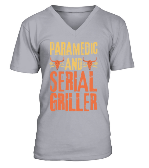 Paramedic and Serial Griller V-Neck T-shirt