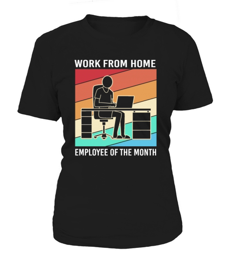 Retro Wfh Work From Home Employee Of The Month Women's T-Shirt