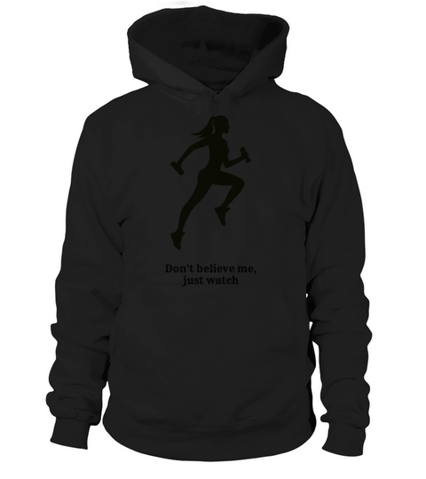 Womens Vintage Sport don’t believe me just watch Hoodie Unisex