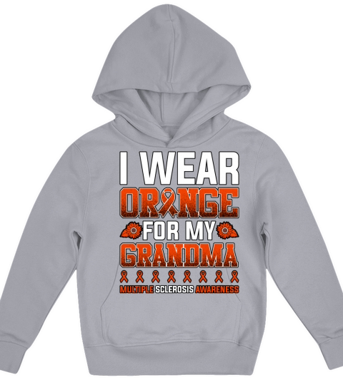 I Wear Orange For My Grandma Multiple Sclerosis Kids Hoodie
