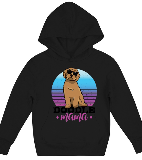 Womens Doodle Mama Labradoodle Goldendoodle Kids Hoodie