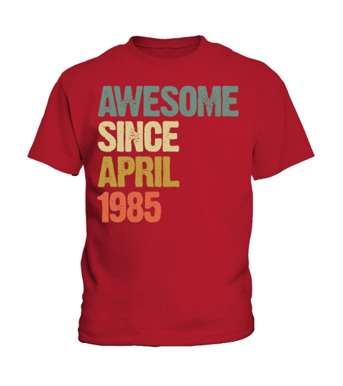 Awesome Since April 1985 Retro Vintage Gift Kids T-Shirt