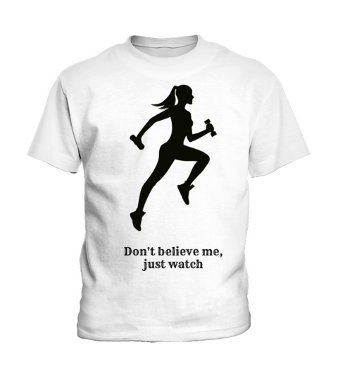 Womens Vintage Sport don’t believe me just watch Kids T-Shirt