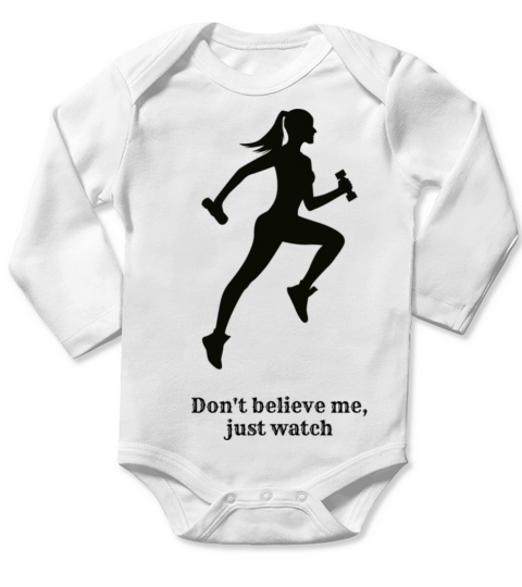 Womens Vintage Sport don’t believe me just watch Long Sleeve Baby One-Piece