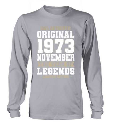 50th birthday november 1973 original 1973 Long sleeved Unisex