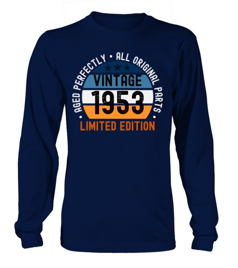 70th Birthday Vintage 1953 Long sleeved Unisex