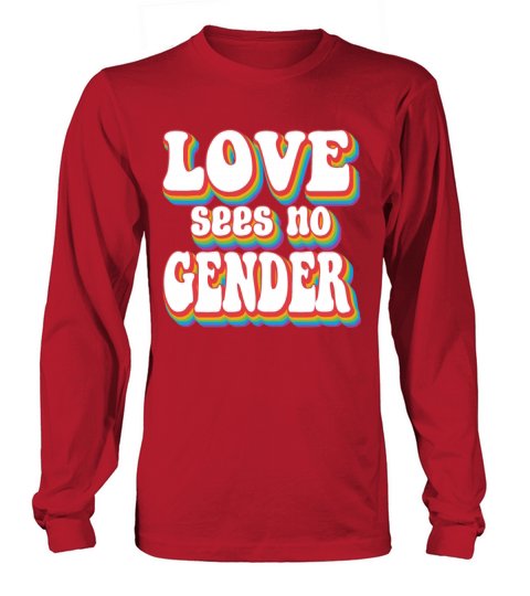 Love Any Gender Pride Rainbow LGBTQ Long sleeved Unisex