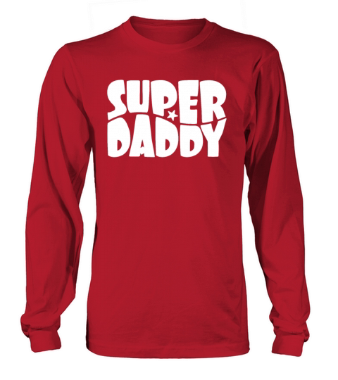 Super Daddy For Super Dad Retro Vintage Style Long sleeved Unisex