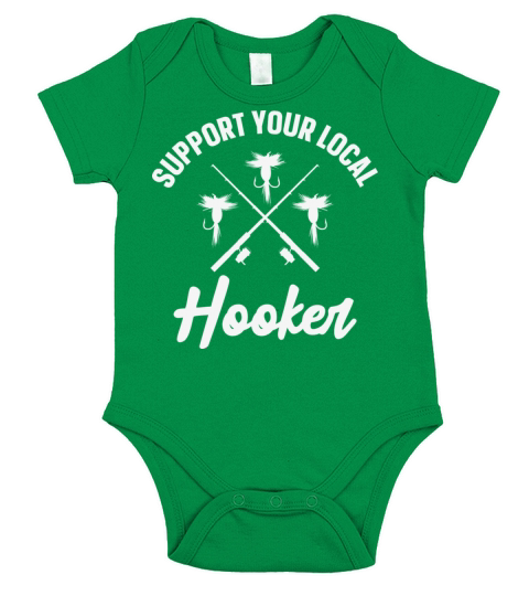 Support Your Local Hooker Fishing Fisher Short Sleeve Baby One-Piece