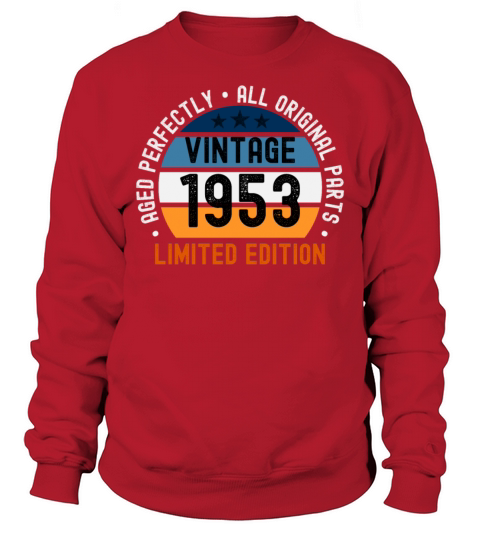 70th Birthday Vintage 1953 Sweatshirt Unisex