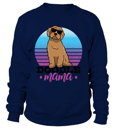 Womens Doodle Mama Labradoodle Goldendoodle Sweatshirt Unisex