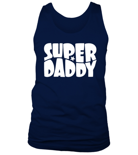 Super Daddy For Super Dad Retro Vintage Style Tank Top Unisex