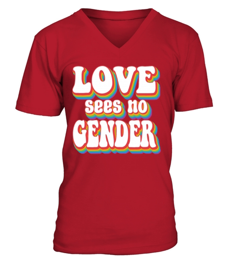 Love Any Gender Pride Rainbow LGBTQ V-Neck T-shirt