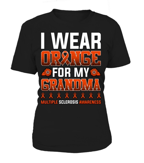 I Wear Orange For My Grandma Multiple Sclerosis Women's T-Shirt