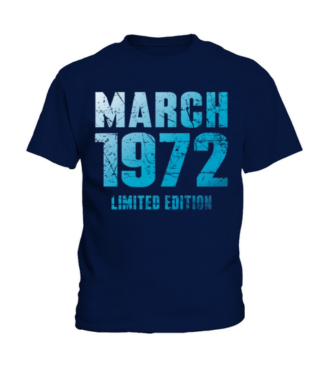March 1972 Limited Edition Birthday Present Kids T-Shirt