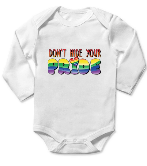 Dont Hide Your Pride LGBT Long Sleeve Baby One-Piece