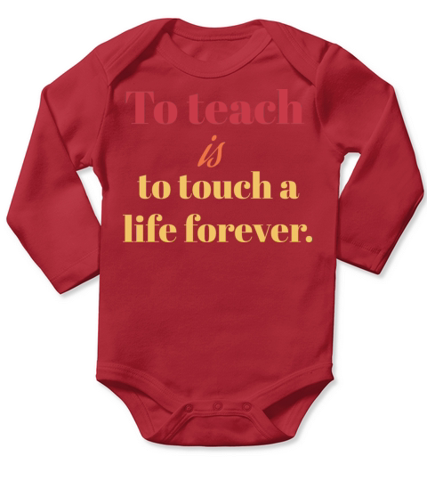 To teach to touch a life Long Sleeve Baby One-Piece