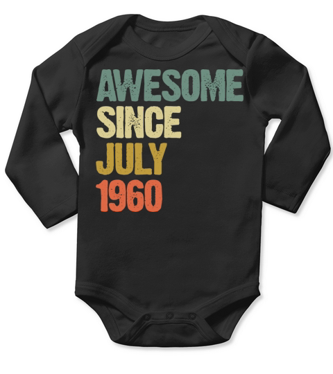 Vintage Awesome Since July 1960 Long Sleeve Baby One-Piece