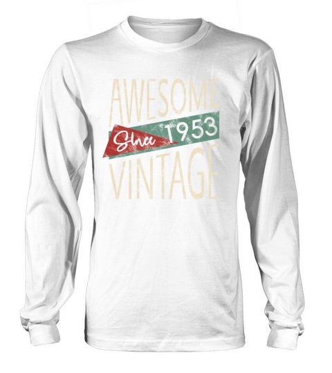Awesome Since 1953 Retro Vintage Design Long sleeved Unisex