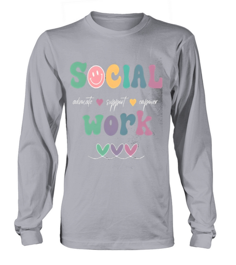 Social Work Advocate Support Vintage Social Worker Long sleeved Unisex