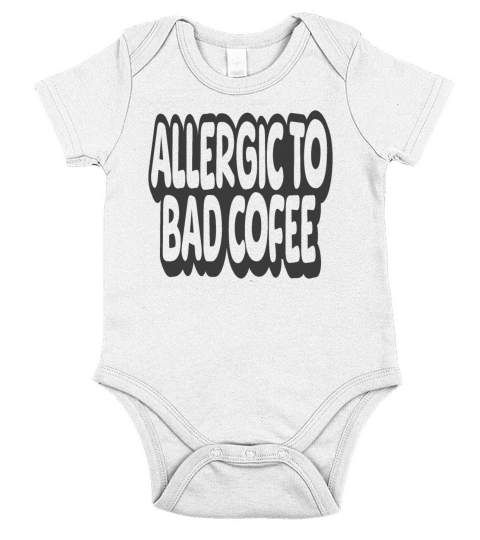 Allergic To Bad Coffee Vintage Quote Short Sleeve Baby One-Piece