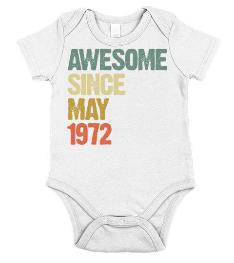 Awesome Since May 1972 Retro Vintage Gift Short Sleeve Baby One-Piece