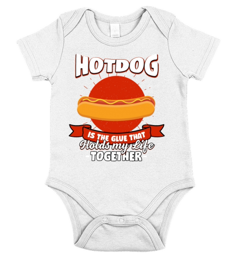 Hotdog Holds My Life Together Sayings Sausage Quot Short Sleeve Baby One-Piece