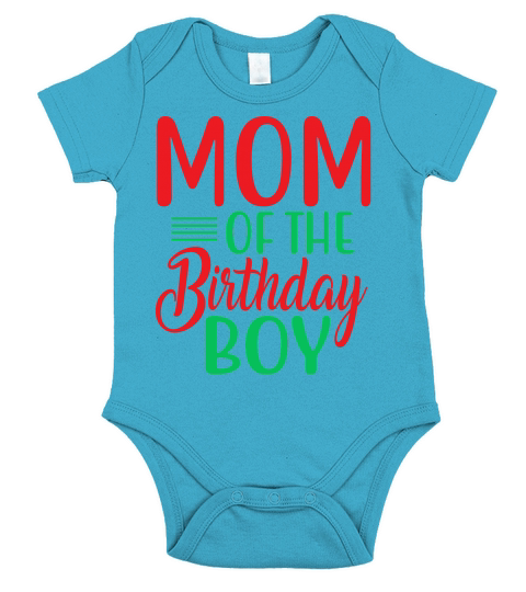 MOM OF THE BIRTHDAY BOY Short Sleeve Baby One-Piece