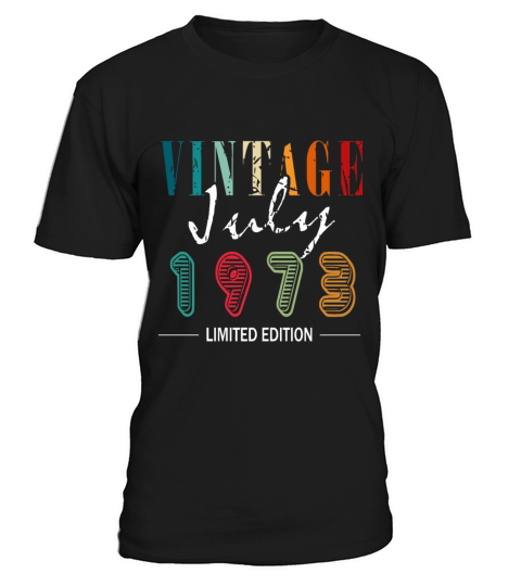 50th Birthday Legendary July 1973 Vintage 73 T-Shirt Unisex