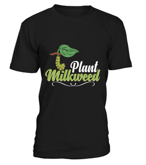 Plant Milkweed Butterfly Lepidopterist T-Shirt Unisex