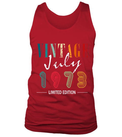 50th Birthday Legendary July 1973 Vintage 73 Tank Top Unisex