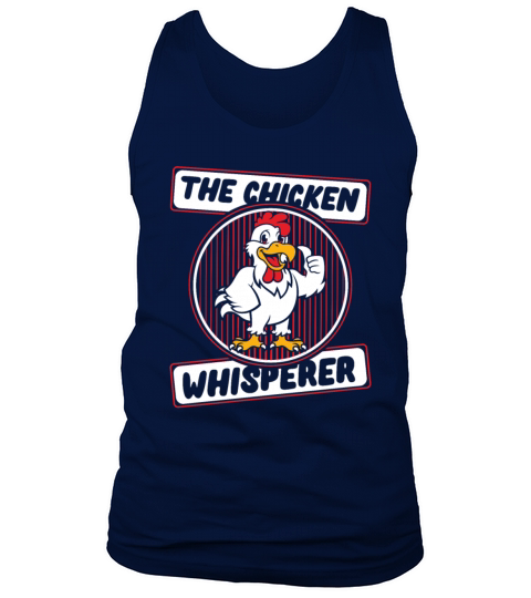 The Chicken Whisperer Rancher Agribusiness Farmer Tank Top Unisex