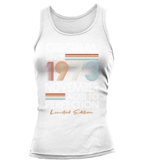 50th birthday november 1973 original 1973 Tank top Woman