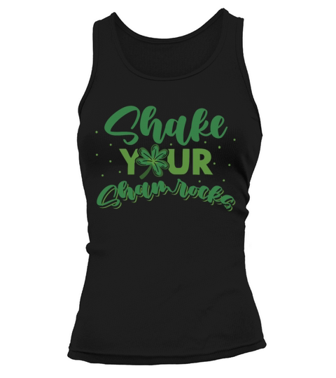 Funny Irish Saint Patricks Day Shake Your Tank top Woman