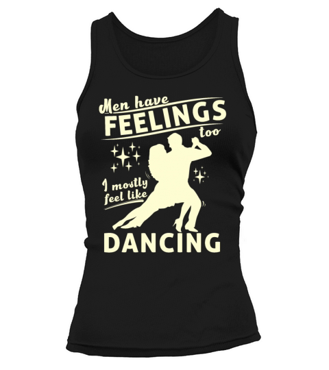 I Feel Like Dancing Funny Ballroom Dance Tank top Woman