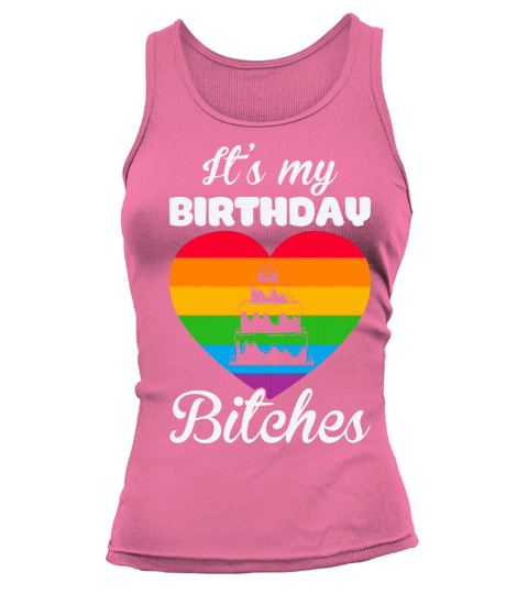 Its My Birthday LGBT Happy Tank top Woman