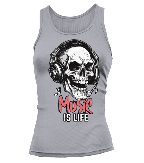 Music is Life funny skull design gothic Tank top Woman