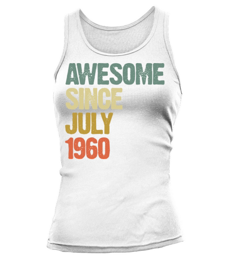 Vintage Awesome Since July 1960 Tank top Woman