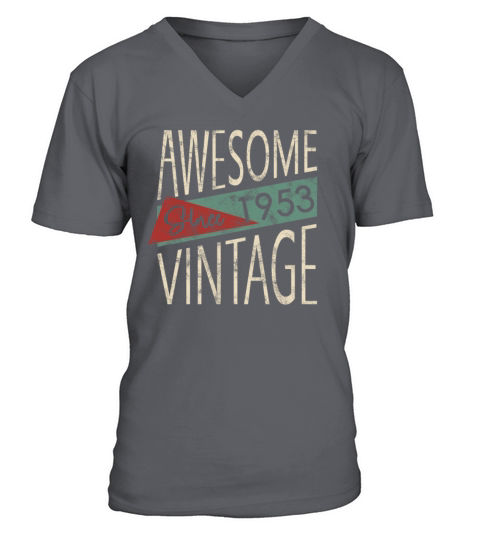 Awesome Since 1953 Retro Vintage Design V-Neck T-shirt
