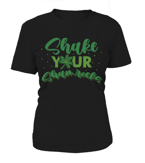 Funny Irish Saint Patricks Day Shake Your Women's T-Shirt