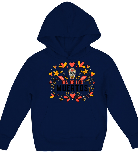 Dia De Los Muertos Day Of Dead Mexican Kids Hoodie