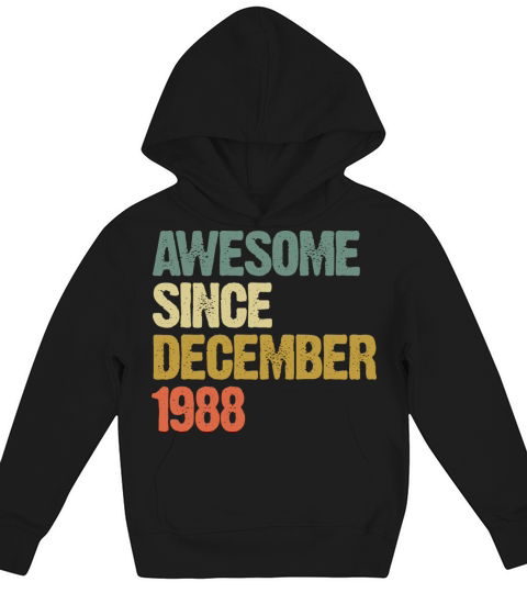 Groovy Awesome Since December 1988 Vintage Gift Kids Hoodie