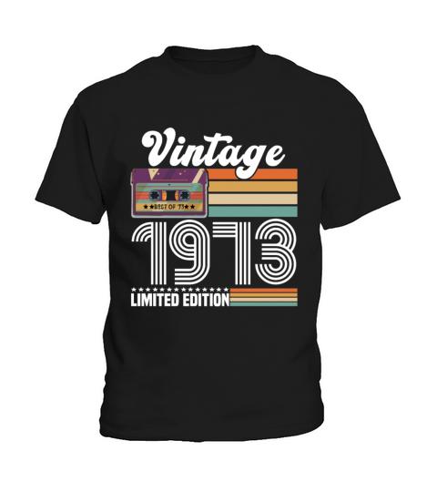 50 Year Old Gifts Vintage 1973 Limited Edition Kids T-Shirt